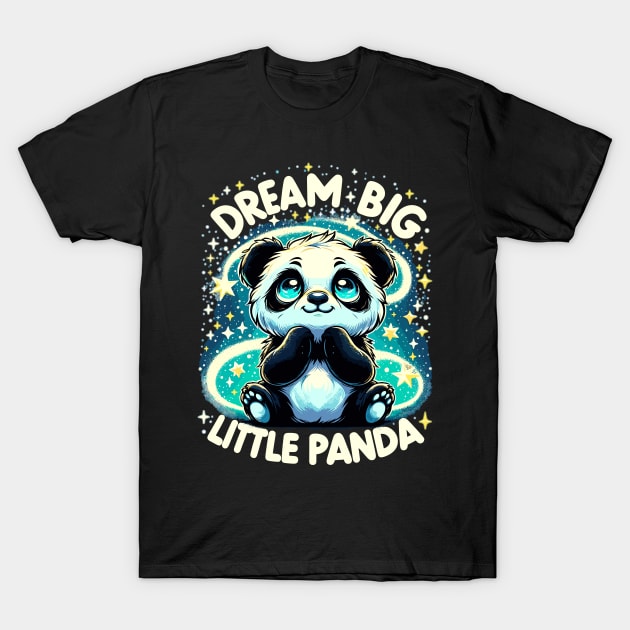 Dream Big Little Panda T-Shirt by WEARWORLD